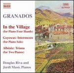 Granados: In the Village
