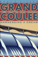 Grand Coulee: Harnessing a Dream