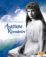 Grand Duchess Anastasia Romanov