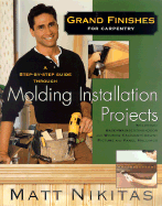 Grand Finishes for Carpentry: Home Installation Projects 101
