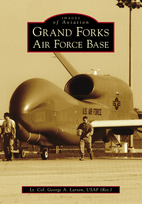 Grand Forks Air Force Base - Larson, George Allen