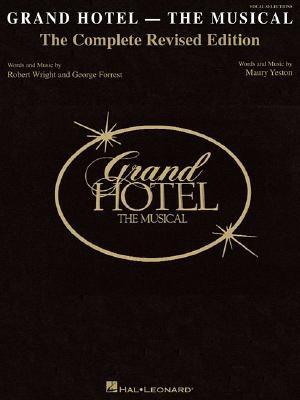 Grand Hotel: New Complete Edition - Yeston, Maury (Composer)
