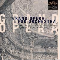 Grand Opera for Orchestra - 