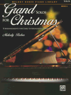 Grand Solos for Christmas, Bk 4: 7 Arrangements for Early Intermediate Pianists