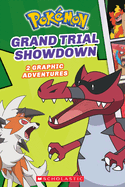 Grand Trial Showdown (Pok?mon: Graphic Collection)