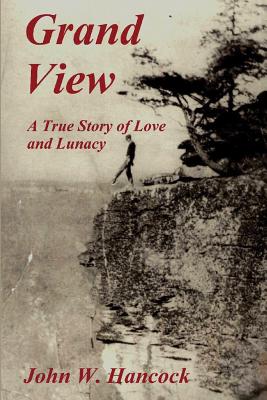 Grand View - Hancock, John Wayman
