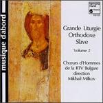Grande Liturgie Orthodoxe Slave, Vol. 2