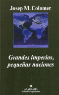 Grandes Imperios Pequenos Naciones