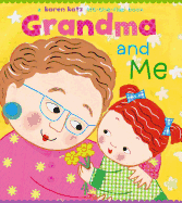 Grandma and Me: A Lift-The-Flap Book