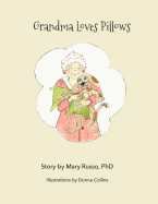 Grandma Loves Pillows