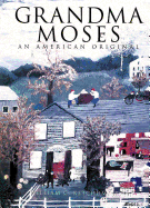 Grandma Moses: An American Original