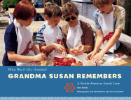 Grandma Susan Remembers