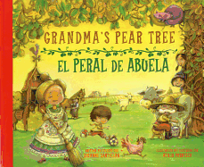 Grandma's Pear Tree/El Peral de Abuela