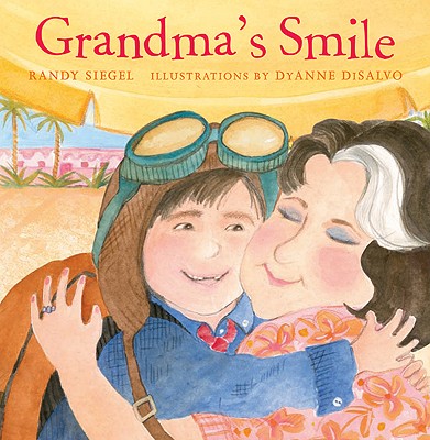 Grandma's Smile - Siegel, Randy