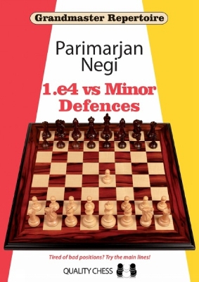 Grandmaster Repertoire 1.e4 vs Minor Defences - Negi, Parimarjan