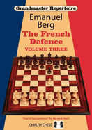 Grandmaster Repertoire 16: The French Defence: Volume 3