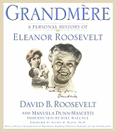 Grandmere: A Personal History of Eleanor Roosevelt