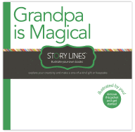 Grandpa Is Magical: Illustrate Your Own Story