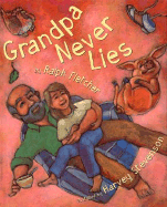 Grandpa Never Lies