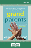 Grandparents: A practical guide to navigating grandparenting today