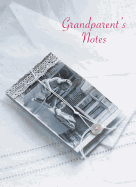 Grandparent's Notes