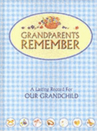 Grandparents Remember Album