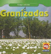 Granizadas (Hailstorms)