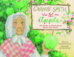 Granny Smith Was Not an Apple