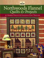 Granola Girl� Designs Northwoods Flannel Quilts & Projects