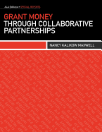 Grant Money Through Collaborative Partnerships