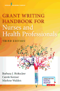 Grant Writing Handbook for Nurses and Health Professionals