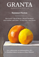 Granta 148: Summer Fiction: Summer Fiction
