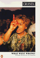 Granta 33: What Went Wrong
