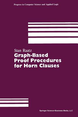 Graph-Based Proof Procedures for Horn Clauses - Raatz