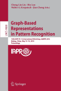 Graph-Based Representations in Pattern Recognition: 10th Iapr-Tc-15 International Workshop, Gbrpr 2015, Beijing, China, May 13-15, 2015. Proceedings