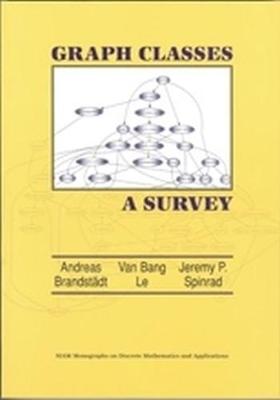 Graph Classes: A Survey - Brandst�dt, Andreas, and Le, Van Bang, and Spinrad, Jeremy P