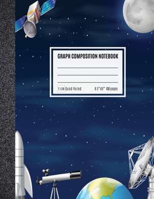 Graph Composition Notebook 1 cm: Coordinate Paper, Squared Graphing Composition Notebook, 1 cm Squares Quad Ruled Notebook Space Race Cover - Publishing, Amelia Art