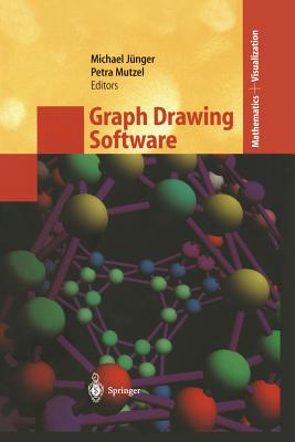 Graph Drawing Software - J�nger, Michael (Editor), and Mutzel, Petra (Editor)