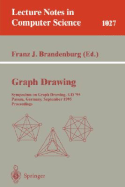 Graph Drawing: Symposium on Graph Drawing, Gd'95; Passau, Germany, September 20-22, 1995. Proceedings - Brandenburg, Franz (Editor)