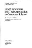 Graph Grammars and Their Application to Computer Science - Ehrig, Hartmut