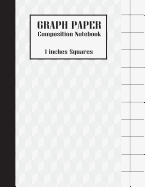 Graph Paper Composition Notebook: 1 inches squares - Large Print(8.5x11) 100 Pages - Composition Notebooks (Softback): Graph Paper Notebook