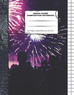 Graph Paper Composition Notebook: 110 Pages - Quad Ruled 4x4 - 8.5" x 11" Fireworks Large Notebook with Grid Paper - Math Notebook For Students