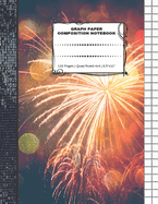 Graph Paper Composition Notebook: 110 Pages - Quad Ruled 4x4 - 8.5" x 11" Fireworks Large Notebook with Grid Paper - Math Notebook For Students