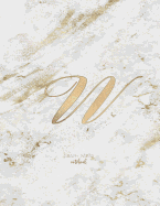Graph Paper Notebook: Marble Elegant Gold Monogram Letter W Grid and Quad Rule (8.5x11) Composition Notebook for Students