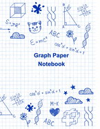 Graph Paper Notebook: Quad Rule 5x5 per Inch Composition Page Bound Comp Book for Chemistry & Science Student