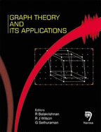 Graph Theory and Its Applications - Balakrishnan, R., and Wilson, R.J., and Sethuraman, G.