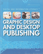 Graphic Design and Desktop Publishing