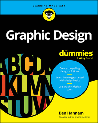 Graphic Design for Dummies - Hannam, Ben