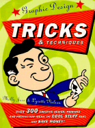 Graphic Design Tricks and Techniques