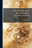 Graphical and Mechanical Computation: Experimental Data